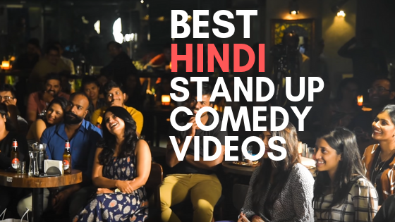 best hindi stand up comedy videos