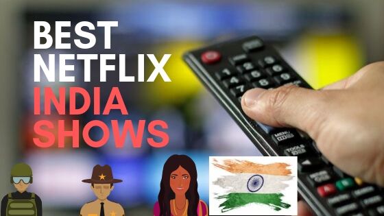 best netflix india shows hindi